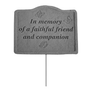 In Memory Of A Faithful Friend Garden Stake