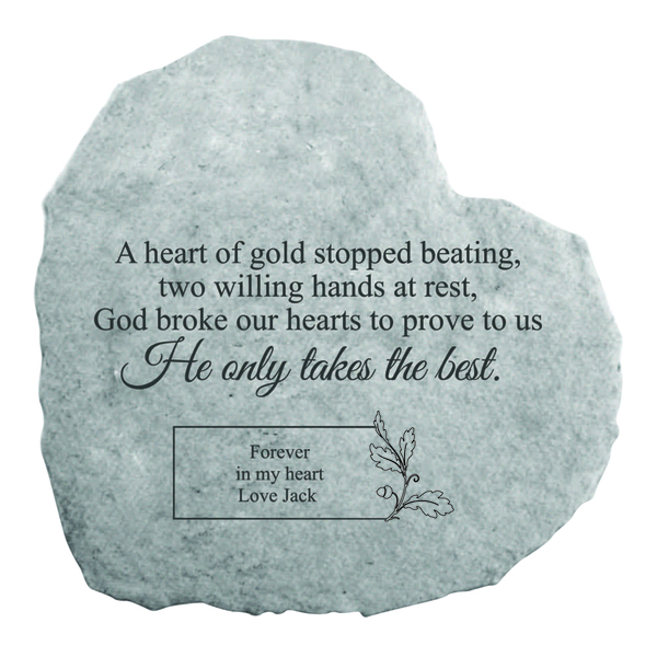 A Heart Of Gold Stopped Beating Stone