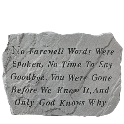 No Farewell Words Stone 