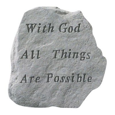 With God All Things Are Possible Stone 