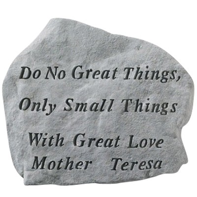 Do No Great Things Stone