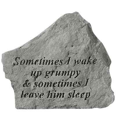 Sometimes I Wake Grumpy Rock