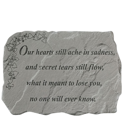 Our Hearts Still Ache Stone