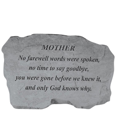 Mother No Farewell Words Stone