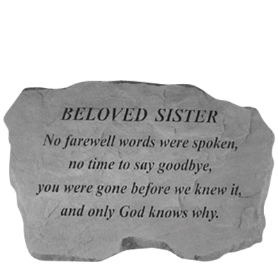 Beloved Sister No Farewell Words Stone