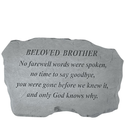 Beloved Brother No Farewell Words Stone