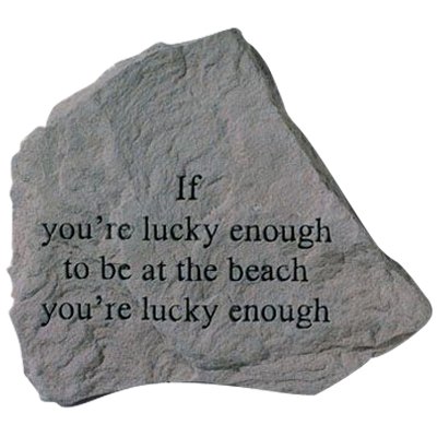 If You Are Lucky Beach Stone