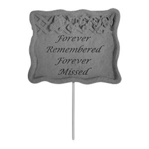 Forever Remembered Garden Stake