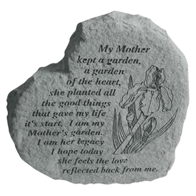 My Mother Kept A Garden Heart Stone