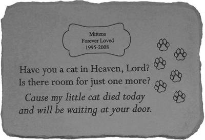 Have You A Cat In Heaven Memorial Stone