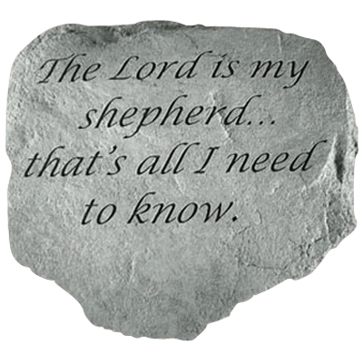 The Lord Is My Shepherd Stone 