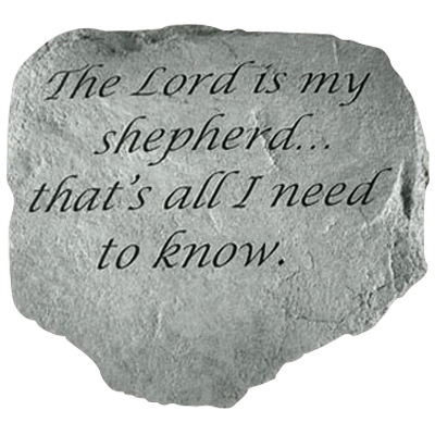 The Lord Is My Shepherd Stone