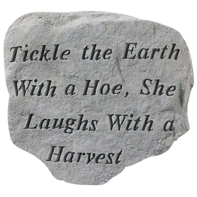 Tickle The Earth With A Hoe Stone