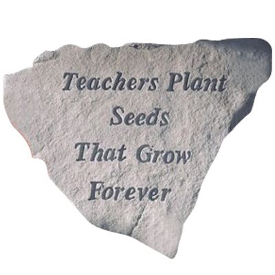 Teachers Plant Seeds Stone 