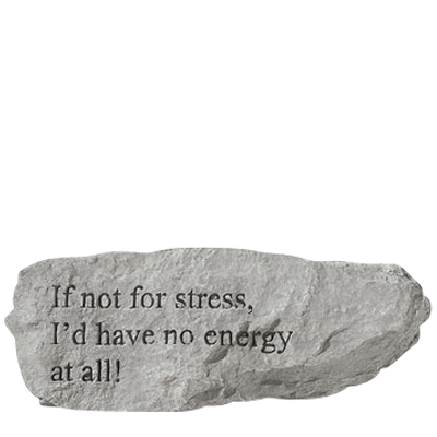 If Not For Stress Rock 