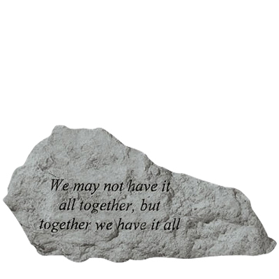 We May Not Have It All Rock