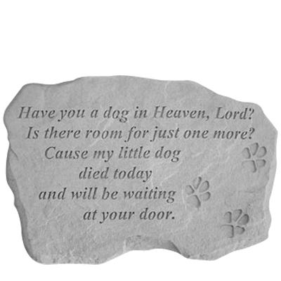 Have You A Dog In Heaven Stone