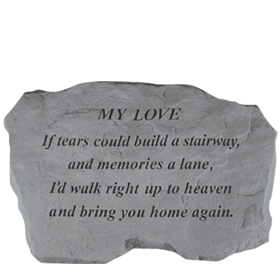 My Love If Tears Could Build Stone