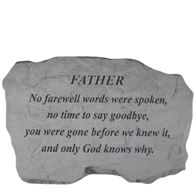 Father No Farewell Words Stone