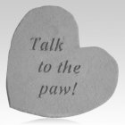 Talk to the Paw Memorial Stone
